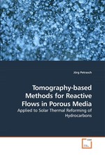 Tomography-based Methods for Reactive Flows in Porous Media. Applied to Solar Thermal Reforming of Hydrocarbons