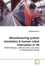 Manufacturing system simulation. Methodologies, software tools, case study in transportation design