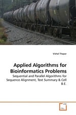 Applied Algorithms for Bioinformatics Problems. Sequential and Parallel Algorithms for Sequence Alignment, Text Summary