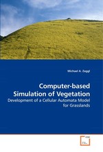 Computer-based Simulation of Vegetation. Development of a Cellular Automata Model for Grasslands