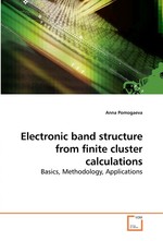 Electronic band structure from finite cluster calculations. Basics, Methodology, Applications