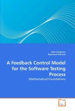 A Feedback Control Model for the Software Testing Process. Mathematical Foundations