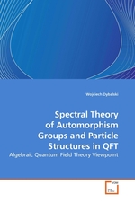 Spectral Theory of Automorphism Groups and Particle Structures in QFT. Algebraic Quantum Field Theory Viewpoint