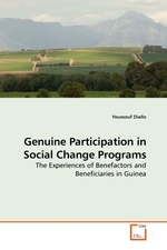 Genuine Participation in Social Change Programs. The Experiences of Benefactors and Beneficiaries in Guinea