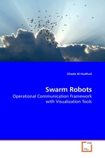 Swarm Robots. Operational Communication Framework with Visualization Tools