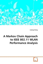 A Markov Chain Approach to IEEE 802.11 WLAN Performance Analysis