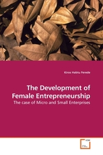 The Development of Female Entrepreneurship. The case of Micro and Small Enterprises