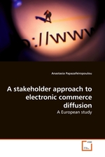 A stakeholder approach to electronic commerce diffusion. A European study