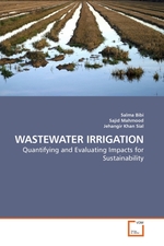 WASTEWATER IRRIGATION. Quantifying and Evaluating Impacts for Sustainability