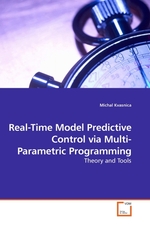 Real-Time Model Predictive Control via Multi-Parametric Programming. Theory and Tools