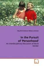 In the Pursuit of Personhood. An Interdisciplinary Discussion of Sex
