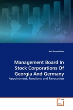 Management Board In Stock Corporations Of Georgia And Germany. Appointment, Functions and Revocation