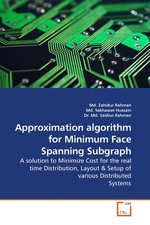 Approximation algorithm for Minimum Face Spanning Subgraph. A solution to Minimize Cost for the real time Distribution, Layout