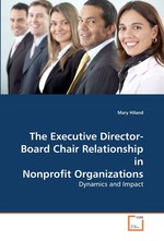 The Executive Director-Board Chair Relationship in    Nonprofit Organizations. Dynamics and Impact