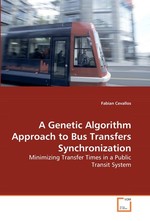 A Genetic Algorithm Approach to Bus Transfers Synchronization. Minimizing Transfer Times in a Public Transit System