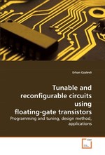 Tunable and reconfigurable circuits using floating-gate    transistors. Programming and tuning, design method,    applications