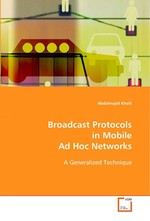 Broadcast Protocols in Mobile Ad Hoc Networks. A Generalized Technique