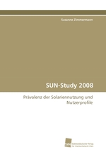 SUN-Study 2008. Praevalenz der Solariennutzung und Nutzerprofile