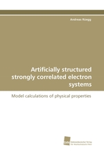 Artificially structured strongly correlated electron systems. Model calculations of physical properties