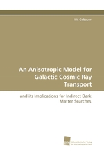 An Anisotropic Model for Galactic Cosmic Ray Transport. and its Implications for Indirect Dark Matter Searches