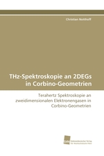 THz-Spektroskopie an 2DEGs in Corbino-Geometrien. Terahertz Spektroskopie an zweidimensionalen Elektronengasen in Corbino-Geometrien