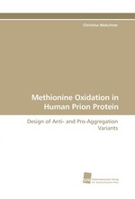 Methionine Oxidation in Human Prion Protein. Design of Anti- and Pro-Aggregation Variants