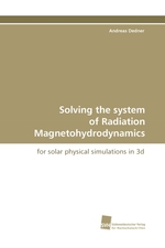 Solving the system of Radiation Magnetohydrodynamics. for solar physical simulations in 3d