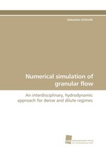 Numerical simulation of granular flow. An interdisciplinary, hydrodynamic approach for dense and dilute regimes