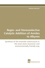 Regio- and Stereoselective Catalytic Addition of Amides to Alkynes. Synthesis of the enamide substructure in the most atom-economic and environmentally friendly way