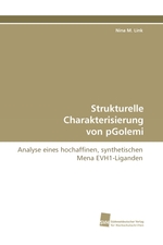 Strukturelle Charakterisierung von pGolemi. Analyse eines hochaffinen, synthetischen Mena EVH1-Liganden