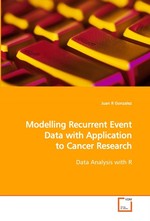 Modelling Recurrent Event Data with Application to Cancer Research. Data Analysis with R