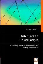 Inter-Particle Liquid Bridges. A Building Block to Model Complex Mixing Phenomena