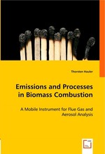 Emissions and Processes in Biomass Combustion. A Mobile Instrument for Flue Gas and Aerosol Analysis