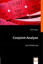 Conjoint-Analyse. Eine Einfuehrung