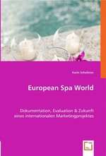 European Spa World. Dokumentation, Evaluation