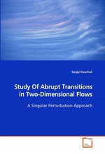 Study Of Abrupt Transitions in Two-Dimensional Flows. A Singular Perturbation Approach