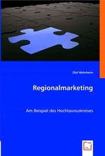 Regionalmarketing. Am Beispiel des Hochtaunuskreises