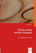 Constructing Artistic Integrity. An Exploratory Study