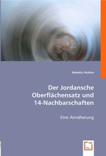 Der Jordansche Oberflaechensatz und 14-Nachbarschaften. Eine Annaeherung