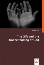 The Gift and the Understanding of God