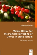 Mobile Device for Mechanical Harvesting of Coffee in Steep Terrain. The Design Process