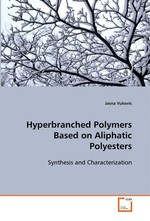 Hyperbranched Polymers Based on Aliphatic Polyesters. Synthesis and Characterization