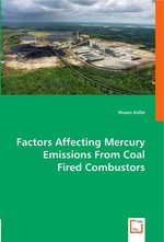 Factors Affecting Mercury Emissions From Coal Fired Combustors