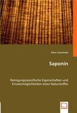 Saponin. Reinigungsspezifische Eigenschaften und Einsatzmoeglichkeiten eines Naturstoffes