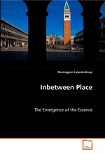 Inbetween Place. The Emergence of the Essence