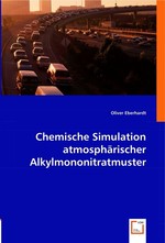 Chemische Simulation atmosphaerischer Alkylmononitratmuster