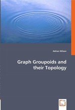 Graph Groupoids and their Topology