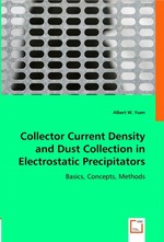 Collector Current Density and Dust Collection in Electrostatic Precipitators. Basics, Concepts, Methods