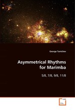 Asymmetrical Rhythms for Marimba. 5/8, 7/8, 9/8, 11/8