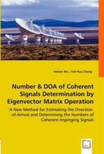 Number. A New Method for Estimating the Direction-of-Arrival and Determining the Numbers of Coherent Impinging Signals